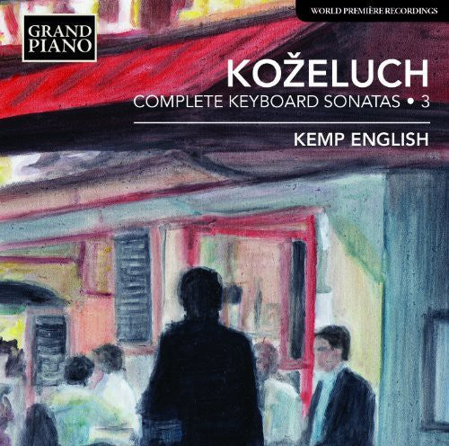Kozeluch: Comp Keyboard Sonatas Vol 3