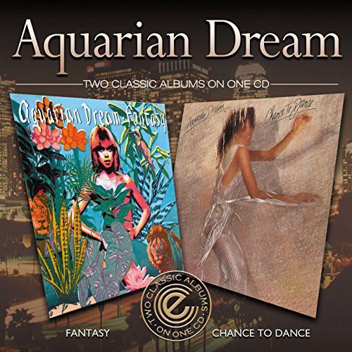 Aquarian Dream: Fantasy/Chance to Dance
