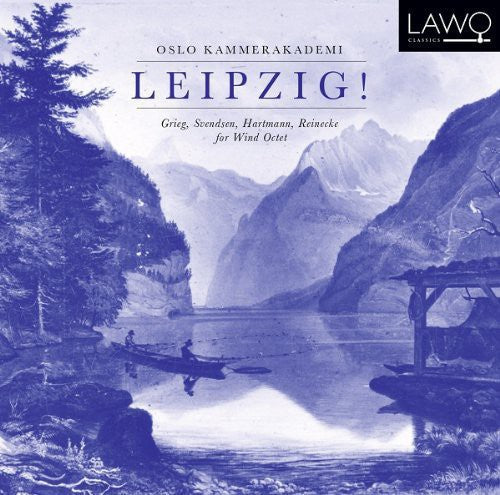 Oslo Kammerakademi: Leipzig Romantic Music for Wind Octet
