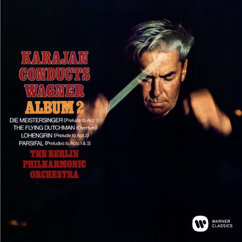 Karajan, Herbert Von: Karajan Conducts Wagner Vol.2