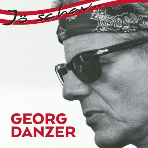 Danzer, Georg: Danzer, Georg : Joe Schau...Georg Danzer