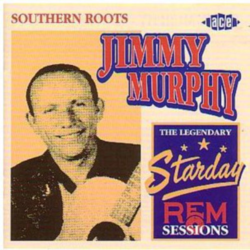 Murphy, Jimmy: Southern Roots