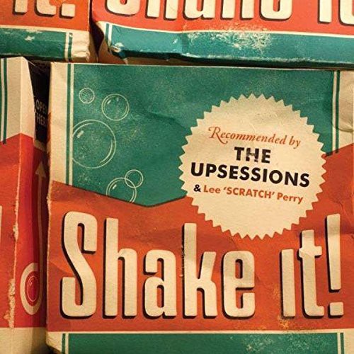 Upsessions (Feat Lee Scratch Perry): Shake It