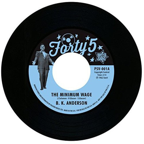 B.K.Anderson, Louis Jordan: Minimum Wage/Workin' Man