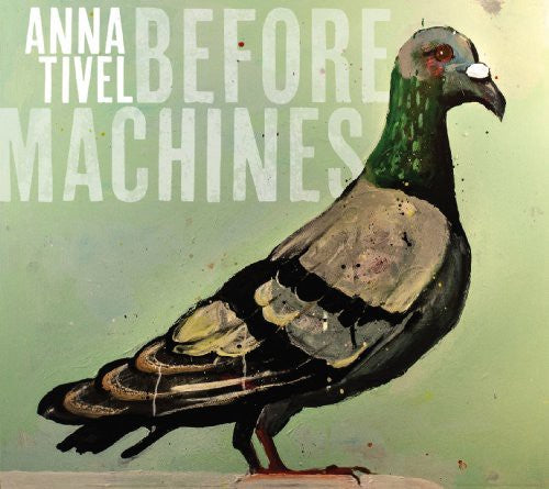 Tivel, Anna: Before Machines