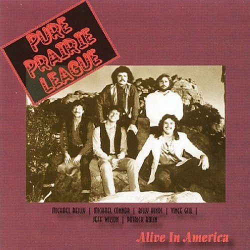 Pure Prairie League: Alive in America