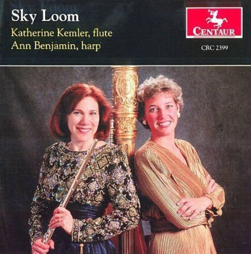 Kemler, Katherine / Benjamin, Ann: Sky Loom: Lutoslawski, Andres, Et Al