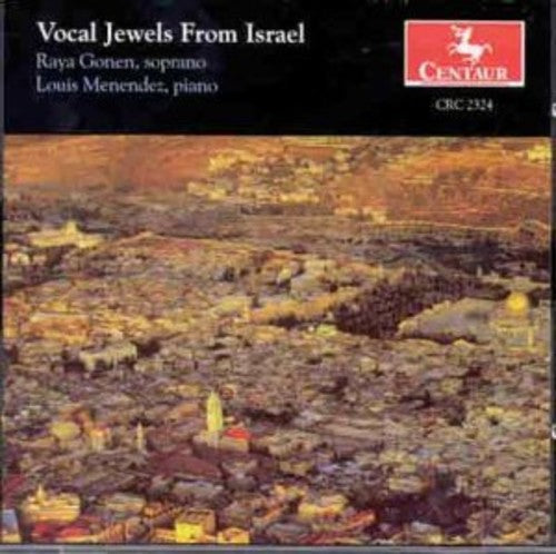 Gonen / Menendez: Vocal Jewels from Israel