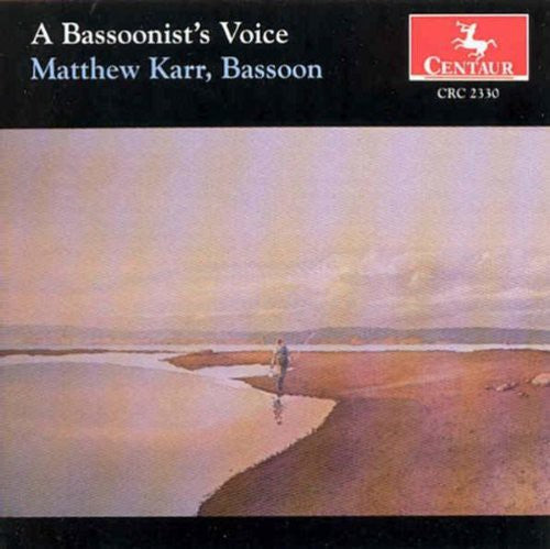 Bach / Schumann / Villa-Lobos / Dunhill / Karr: Bassoonist's Voice