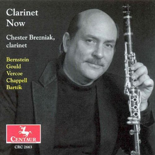 Brezniak, Chester: Clarinet Now