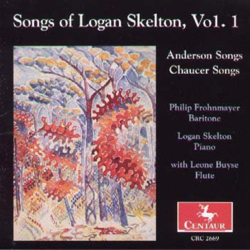 Skelton / Frohnmayer / Buyse: Songs 1: Anderson & Chaucer Songs