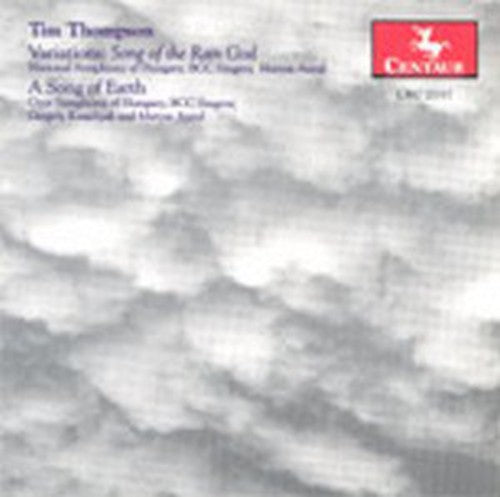 Thompson / Antal / Kesselyak / Nat'L Sym Hungary: Variations: Song of the Rain God / Song of Earth