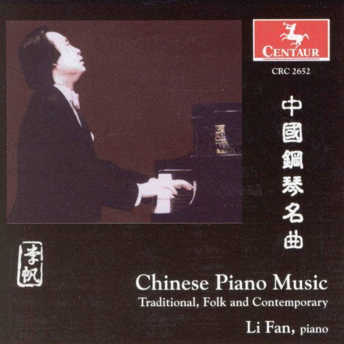 Fan, Li: Chinese Piano Music