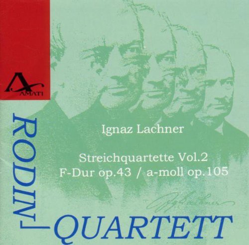 Lachner, I / Rodin Quartet: String Quartets 2
