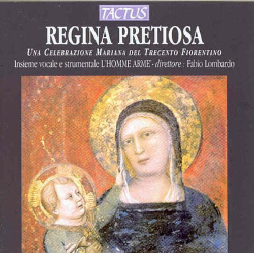 Ensemble L'Homme Arme / Lombardo: Regina Pretiosa