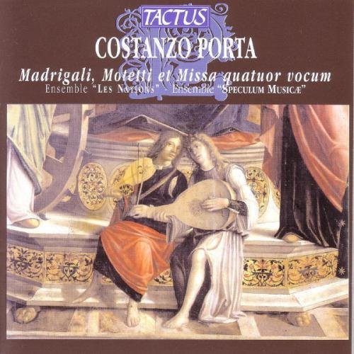 Porta / Baldassari / Malavasi / Speculum Musicae: Madrigals Motets & Mass