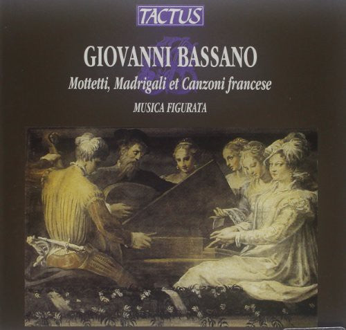 Bassono / Musica Figurata / Lorenzetti: Motets Madrigals & Canzoni