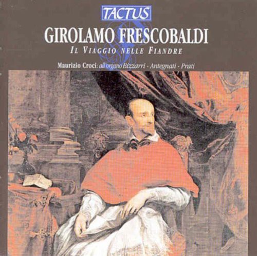 Frescobaldi / Croci: Voyage to Flanders