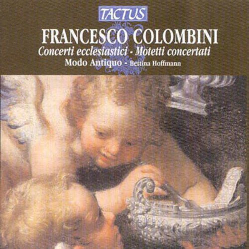 Colombini / Hoffmann / Modo Antiquo: Ecclesiastical Concertos