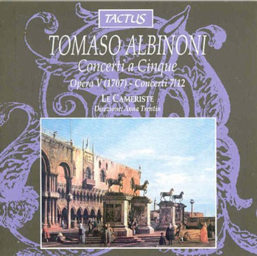 Albinoni / Trentin: Concerti a Cinque 7-12 / Cameriste