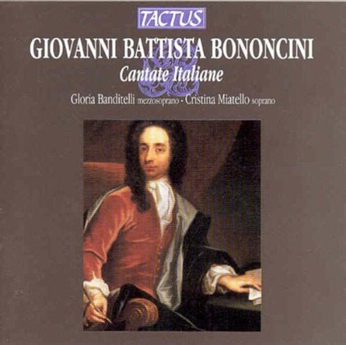 Bononcini / Banditelli / Miatello / Ens Aurora: Italian Cantatas