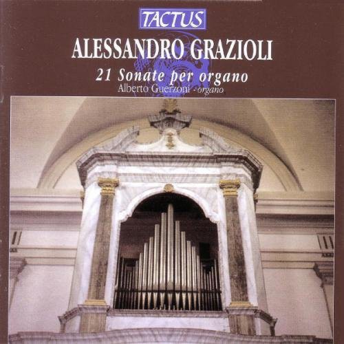 Grazioli / Guerzoni: Organ Sonatas