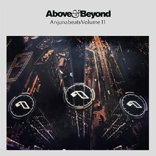 Above & Beyond: Anjunabeats 11 / Various: Above & Beyond: Anjunabeats 11 / Various