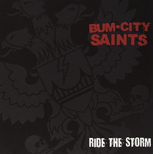 Bum City Saints: Ride the Storm