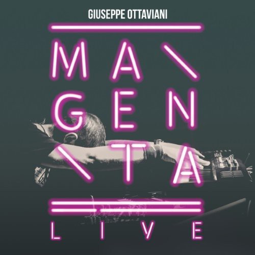 Ottaviani, Giuseppe: Magenta Live