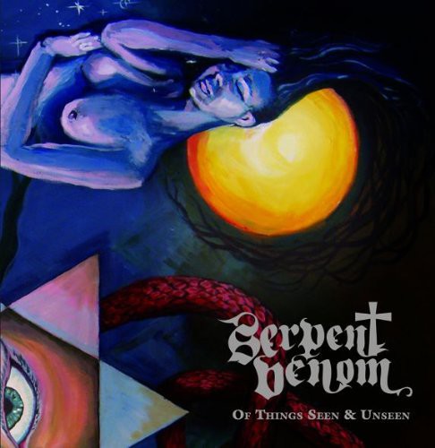 Serpent Venom: Of Things Seen & Unseen