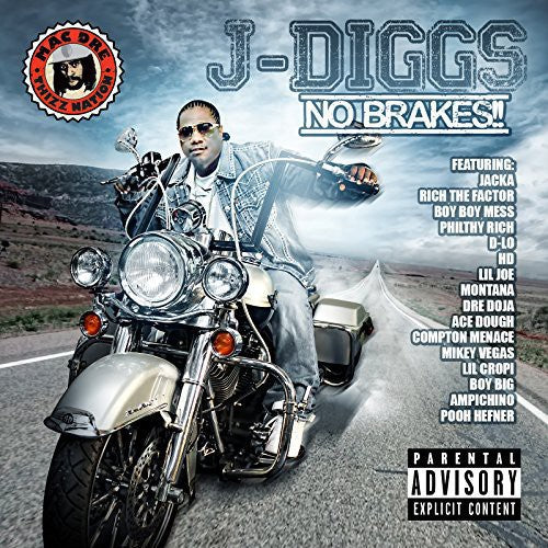 J-Diggs: No Brakes