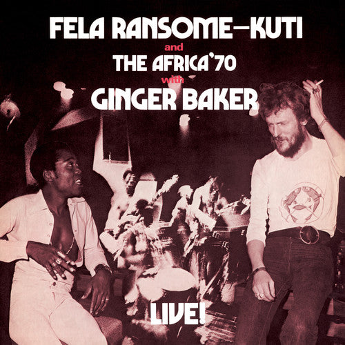 Kuti, Fela: Fela Live with Ginger Baker
