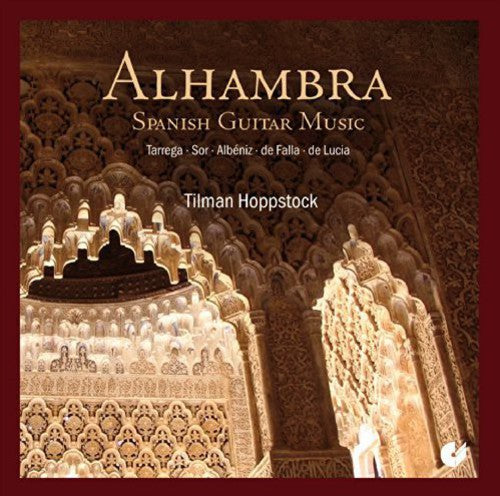 Sor / Tarrega / Albeniz / De Falla / De Lucia: Alhambra-Spanish Guitar Music