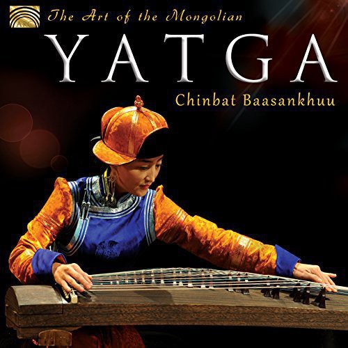 Baasankhuu, Chinbat: Art of the Mongolian Yatga