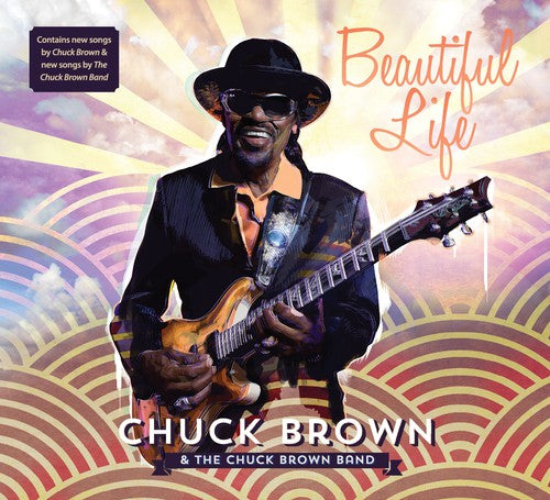 Brown, Chuck: Beautiful Life