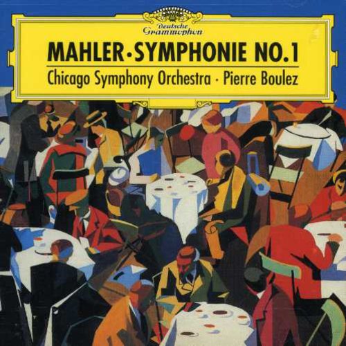 Mahler / Boulez / Cso: Symphony 1