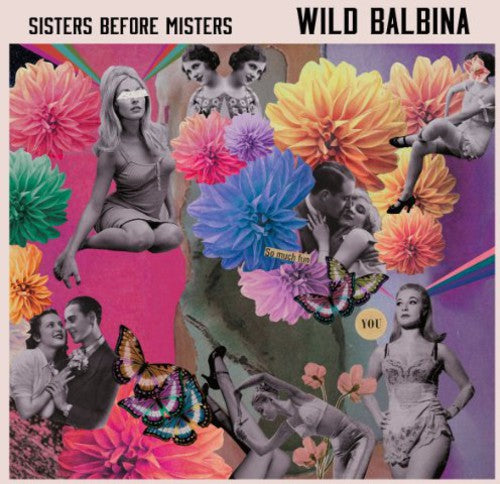 Wild Balbina: Sisters Before Misters