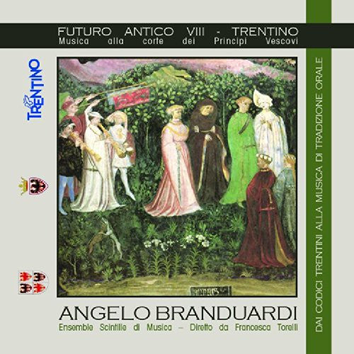 Branduardi.Angelo: Futuro Antico VIII-Trentino