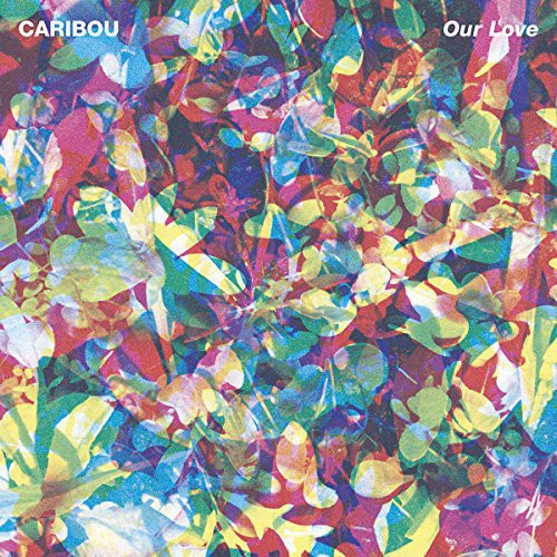 Caribou: Our Love