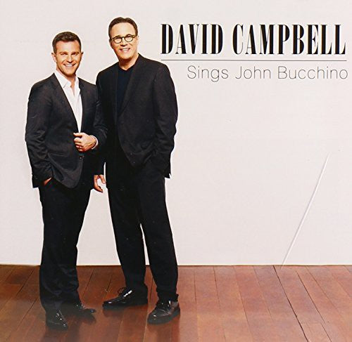 Campbell, David: David Campbell Sings John Bucchino