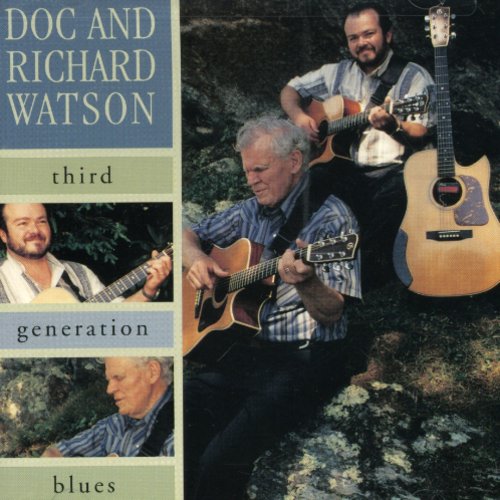 Watson, Doc / Watson Richard: Third Generation Blues