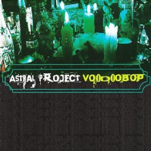 Astral Project: Voodoo Bop