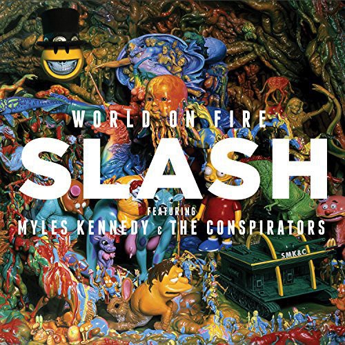 Slash / Kennedy, Myles & the Conspirators: World on Fire