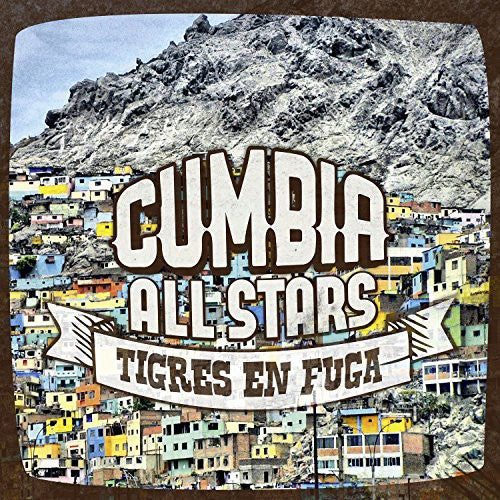 Cumbia All Stars: Tigres en Fuga