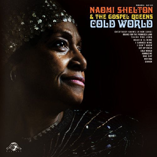 Shelton, Naomi & Gospel Queens: Cold World
