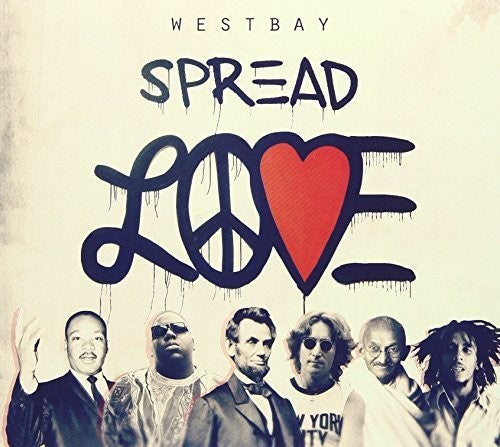 Westbay: Spread Love
