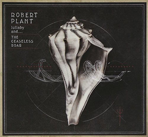 Plant, Robert: Lullaby & the Ceaseless Roar