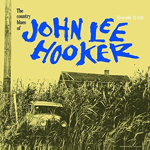 John Lee Hooker: Country Blues of John Lee Hooker