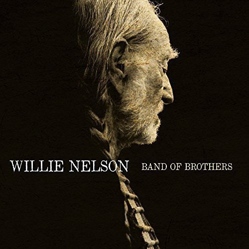 Nelson, Willie: Band of Brothers