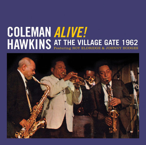 Hawkins, Coleman: Alive! at the Village Gate 1962